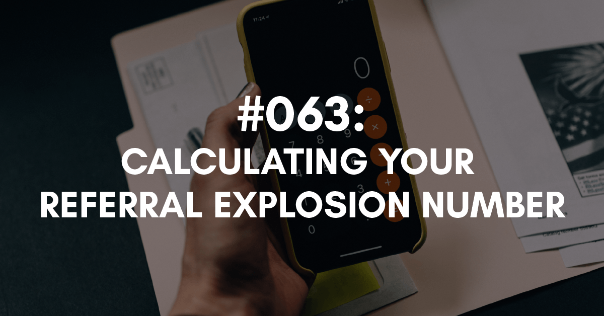 Calculating Your Referral Explosion