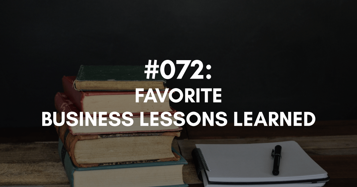 Favorite Business Lessons Learned