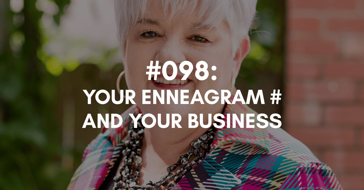Your Enneagram # and Your Business