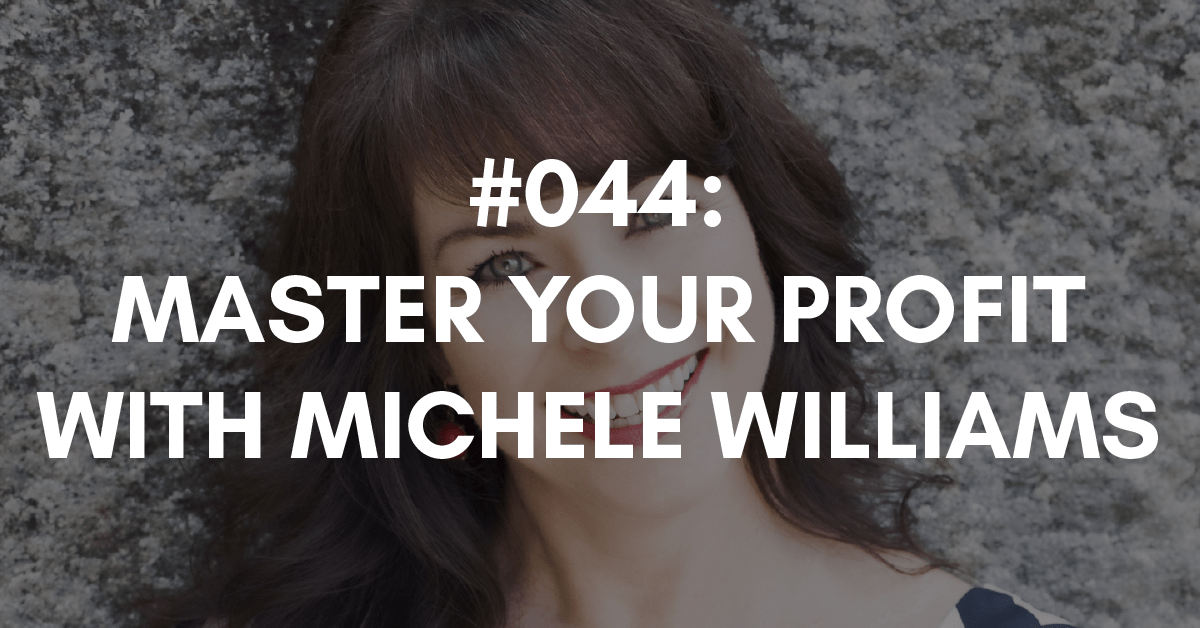 michele williams and master your profit