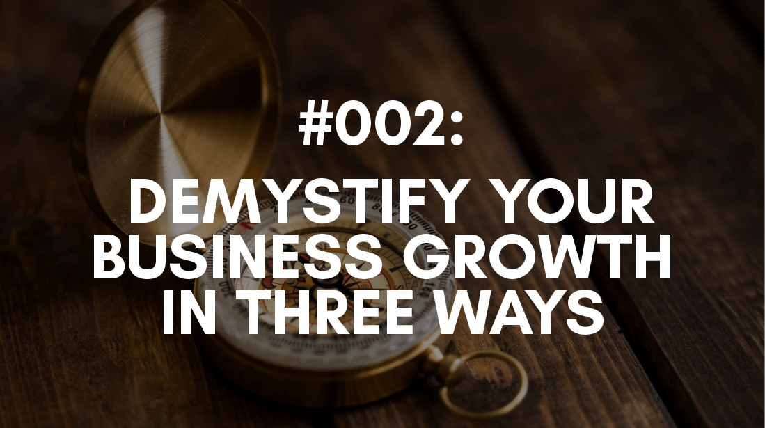 Three Ways to Increase Your Business Grow